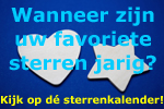 Wanneer zijn uw favoriete sterren jarig, kijk op de sterrenkalender! Wanneer zijn uw favoriete sterren jarig, kijk op de sterrenkalender!